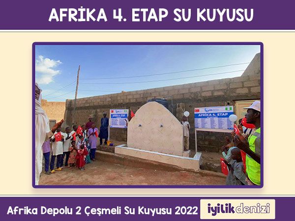 Afrika Depolu 2 Çeşmeli Su Kuyusu 2022