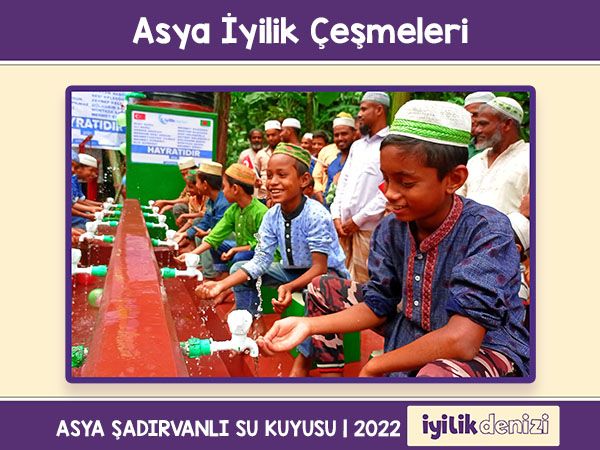 Asya İyilik Çeşmeleri 2022