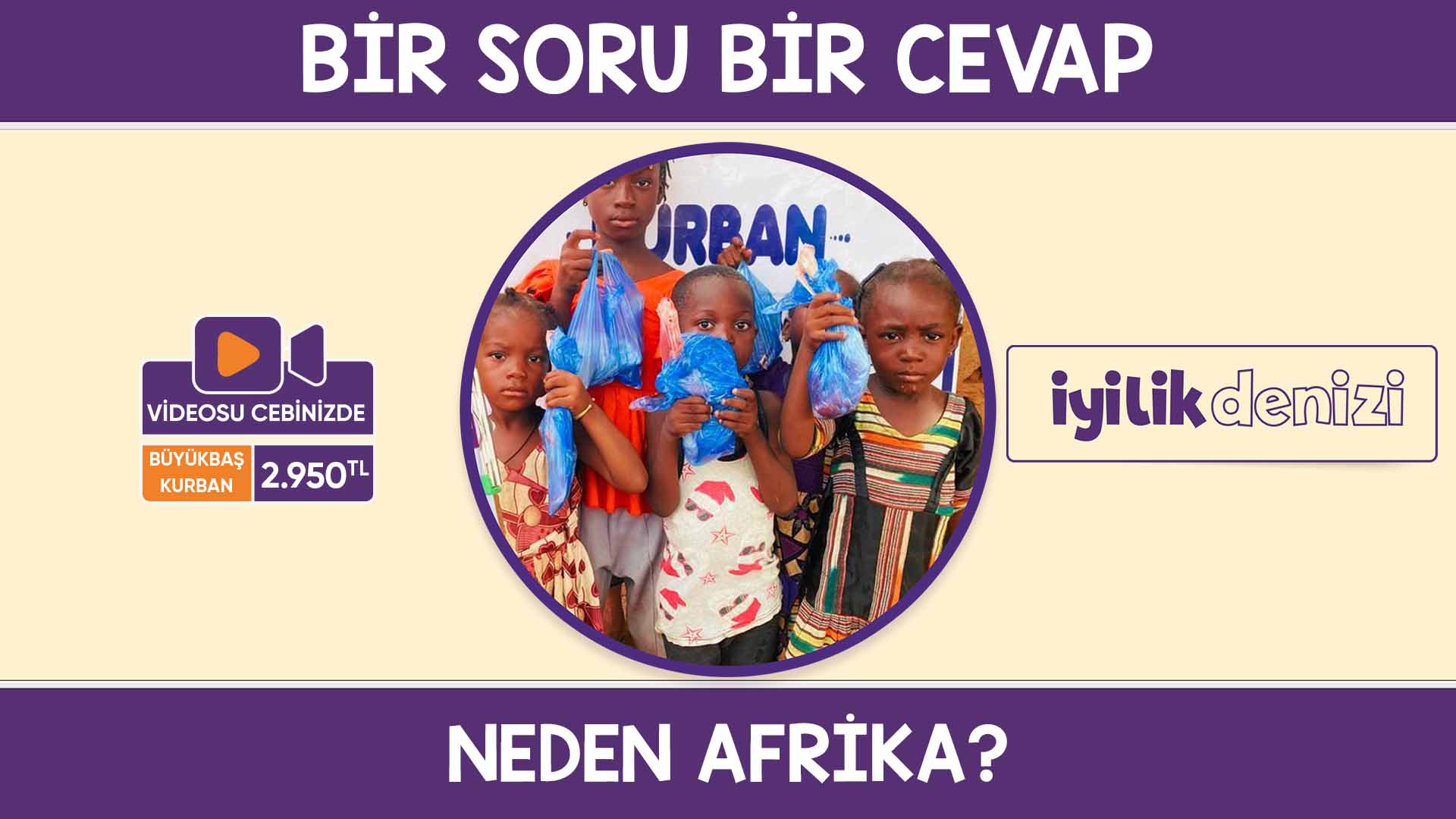 Neden Afrika'da Kurban Kesiyoruz? (Bir Soru Bir Cevap)