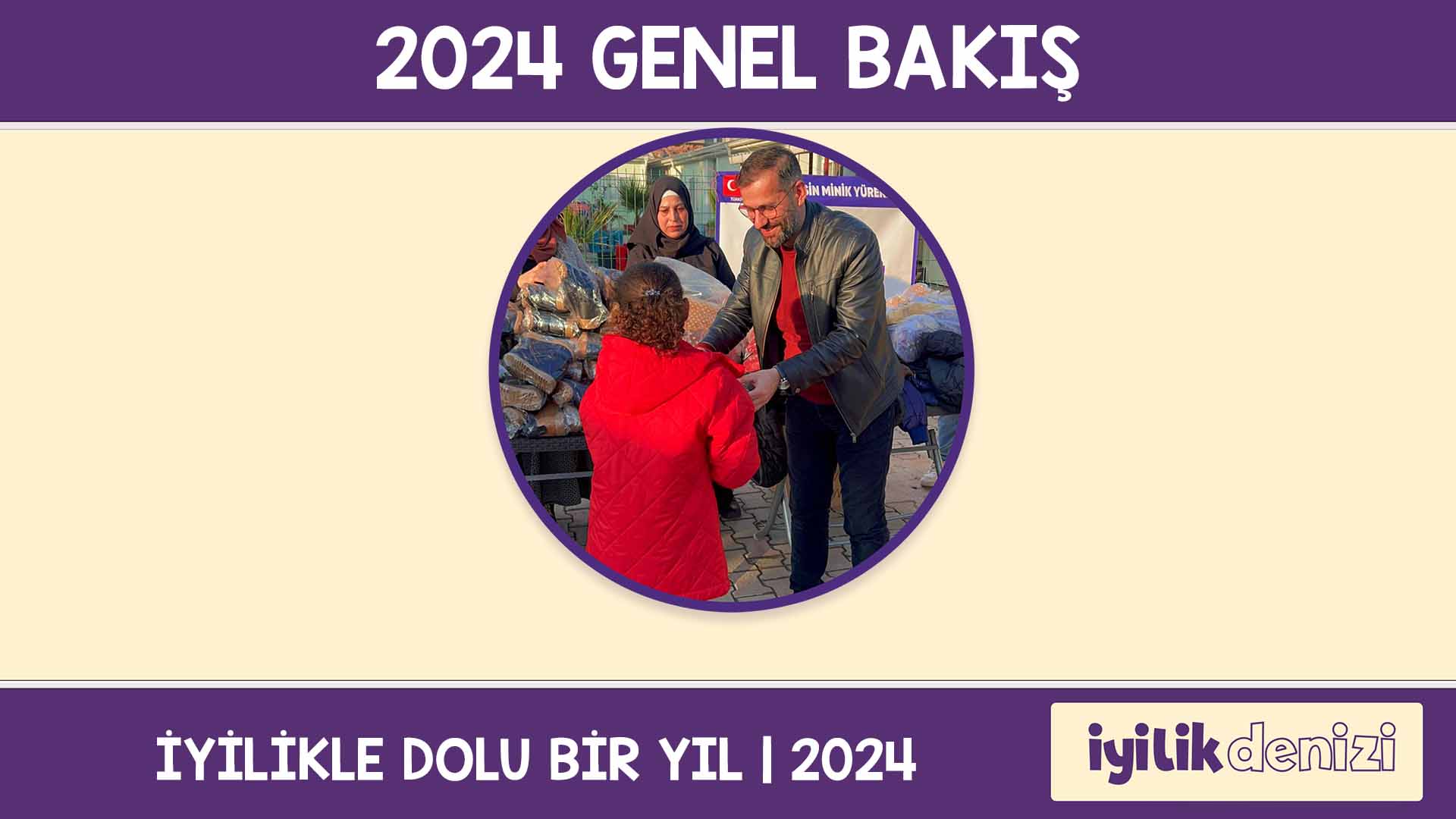2024 İYİLİK DOLU BİR YIL