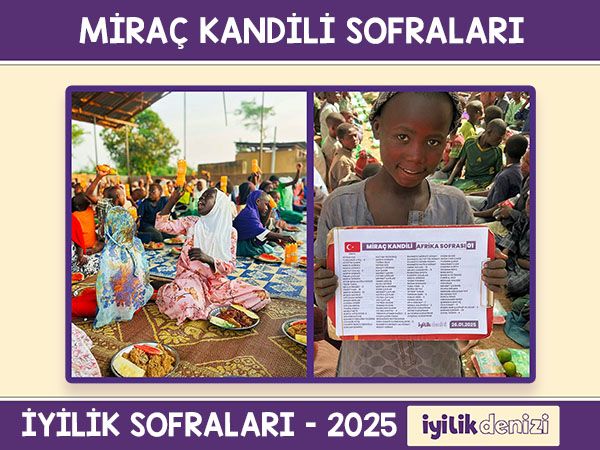 MİRAÇ KANDİLİ İYİLİK SOFRASI 2025